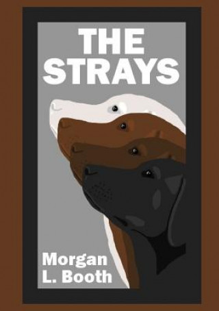 Carte Strays Morgan L Booth