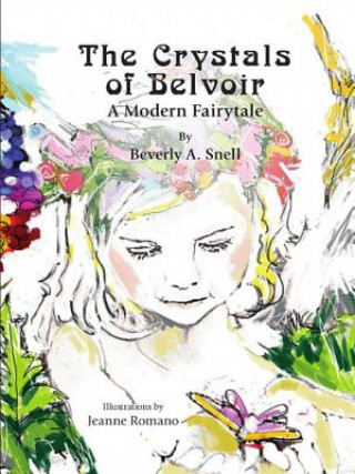 Könyv Crystals of Belvoir Beverly Snell