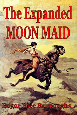 Kniha Expanded Moon Maid Edgar Rice Burroughs