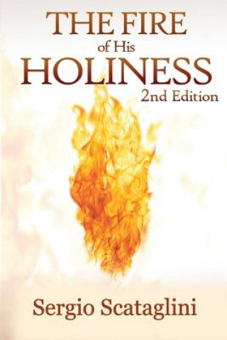 Book Fire of His Holiness Sergio Scataglini