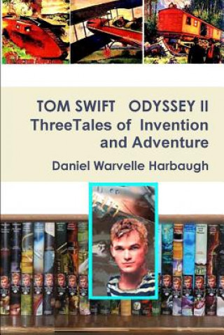 Book Tom Swift Odyssey II Daniel Warvelle Harbaugh