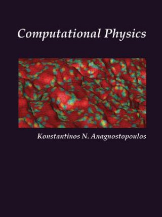 Libro Computational Physics, Vol I Konstantinos Anagnostopoulos