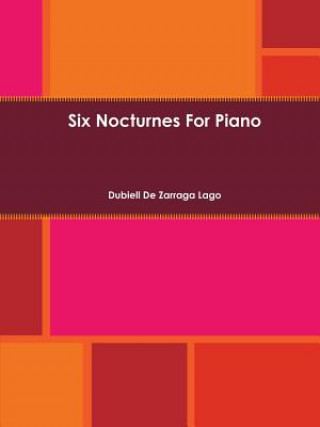 Livre Six Nocturnes Dubiell De Zarraga Lago