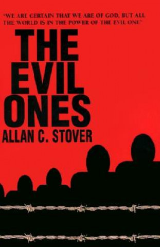 Buch Evil Ones Allan C. Stover