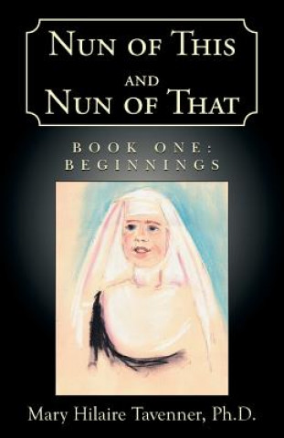 Buch Nun of This and Nun of That Tavenner