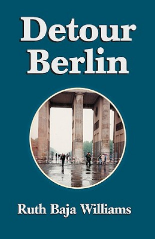 Βιβλίο Detour Berlin Ruth Baja Williams