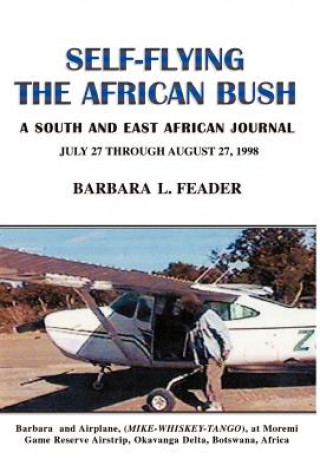 Kniha Self-Flying the African Bush Barbara L Feader