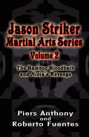 Kniha Jason Striker Martial Arts Series Volume 2 Roberto Fuentes