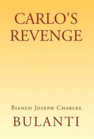 Libro Carlo's Revenge Bianco Joseph Charles Bulanti