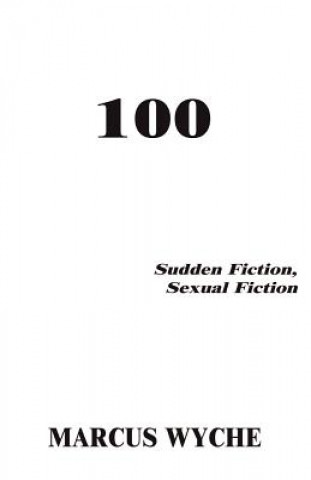 Book 100 Marcus Wyche