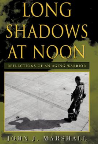 Carte Long Shadows at Noon John J Marshall