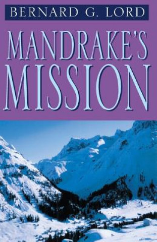 Kniha Mandrake's Mission Bernard G Lord
