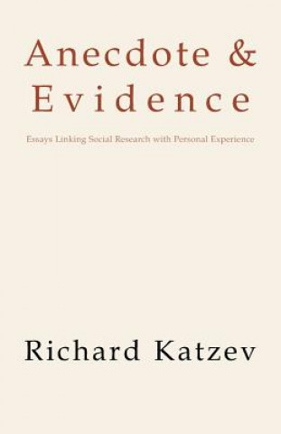 Książka Anecdote & Evidence Richard Katzev