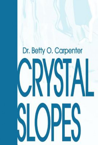 Buch Crystal Slopes Betty O Carpenter