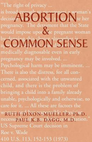 Kniha Abortion & Common Sense Paul K B Dagg