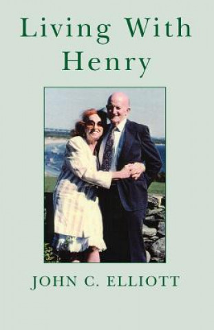 Книга Living with Henry John C Elliott