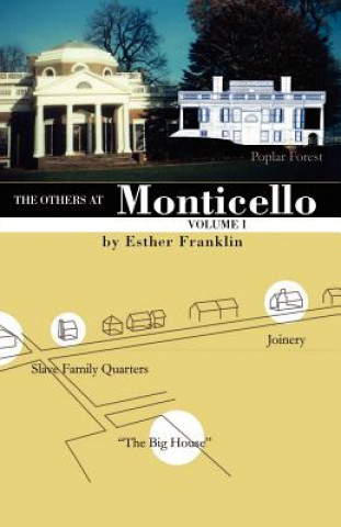 Carte Others at Monticello- Volume I Esther Franklin
