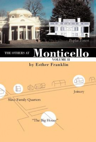 Carte Others at Monticello- Volume II Esther Franklin