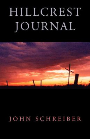 Kniha Hillcrest Journal John Schreiber