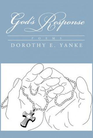 Libro God's Response Dorothy E Yanke