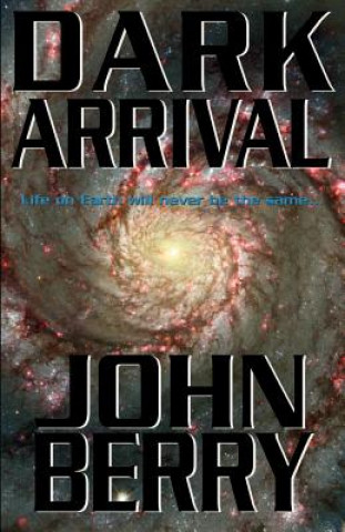 Knjiga Dark Arrival John Berry