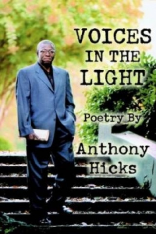 Libro Voices in the Light Anthony Hicks