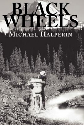 Книга Black Wheels Michael Halperin