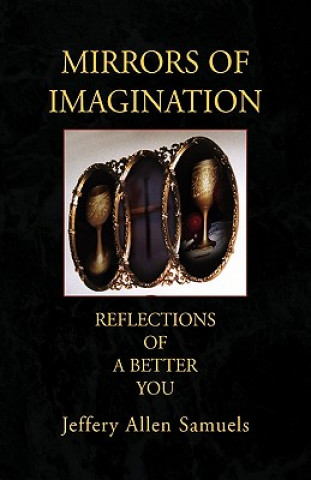 Buch Mirrors of Imagination Jeffery Allen Samuels