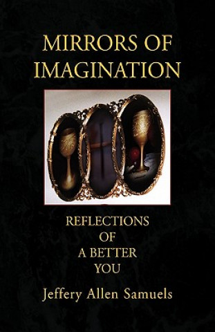Kniha Mirrors of Imagination Jeffery Allen Samuels