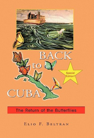 Libro Back to Cuba Elio F Beltran