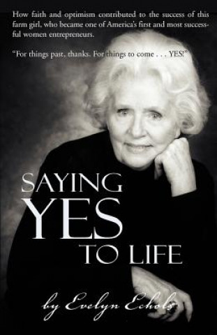 Book Saying Yes to Life Evelyn Echols