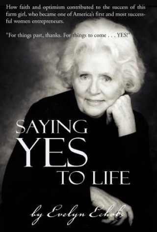 Book Saying Yes to Life Evelyn Echols