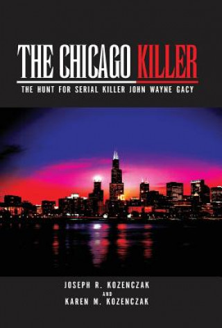 Könyv Chicago Killer Karen M Kozenczak