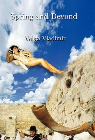 Carte Spring and Beyond Volga Vladimir