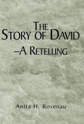 Knjiga Story of David- A Retelling Anita H Rosenau