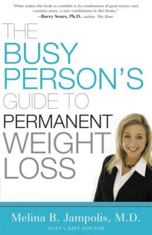 Książka Busy Person's Guide to Permanent Weight Loss Melina B. Jampolis