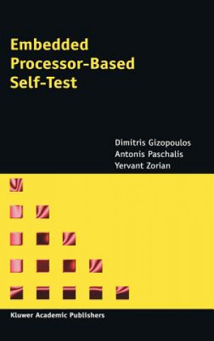 Knjiga Embedded Processor-Based Self-Test Yervant Zorian