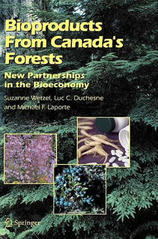 Könyv Bioproducts From Canada's Forests Michael F. Laporte