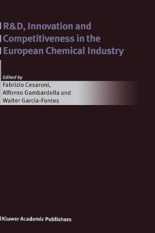 Kniha R&D, Innovation and Competitiveness in the European Chemical Industry Fabrizio Cesaroni