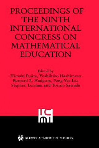 Книга Proceedings of the Ninth International Congress on Mathematical Education Hiroshi Fujita