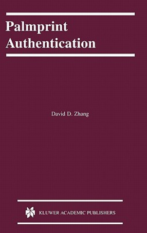 Kniha Palmprint Authentication David D. Zhang