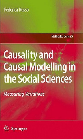 Książka Causality and Causal Modelling in the Social Sciences Dr. Federica Russo