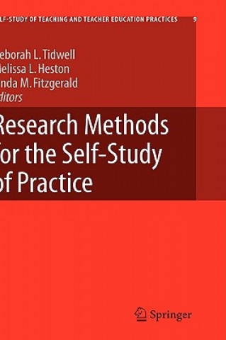 Kniha Research Methods for the Self-Study of Practice Deborah L. Tidwell