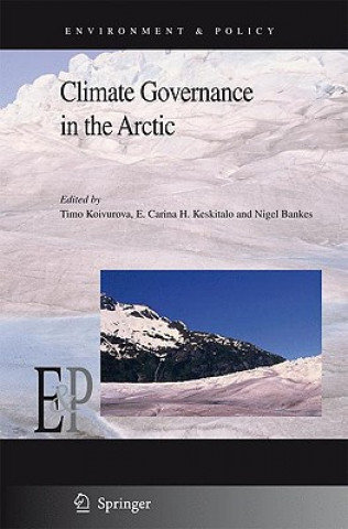 Carte Climate Governance in the Arctic Timo Koivurova