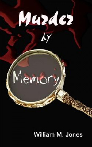 Livre Murder by Memory William M Jones