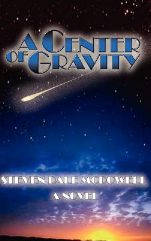 Könyv Center of Gravity Steven Dale McDowell
