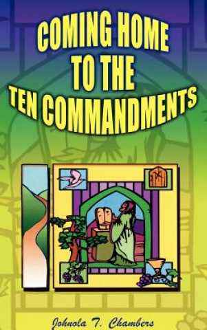 Knjiga Coming Home to the Ten Commandments Chambers