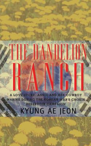 Buch Dandelion Ranch Kyung Ae Jeon
