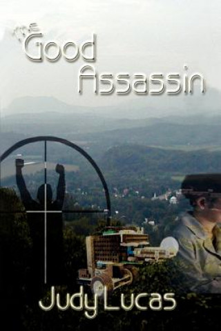Knjiga Good Assassin Judy Lucas