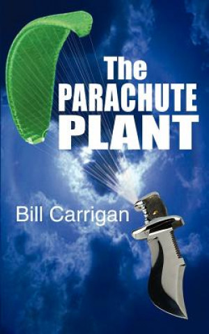 Libro Parachute Plant Bill Carrigan